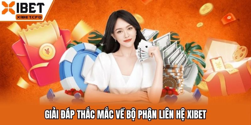 Giải đáp thắc mắc về bộ phận chăm sóc của nhà cái