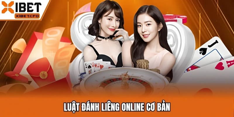 Luật đánh liêng online cơ bản